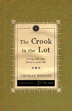Crook in the Lot: Living with that thorn in your side by Thomas Boston