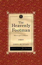 The Heavenly Footman: How to get to Heaven by John Bunyan
