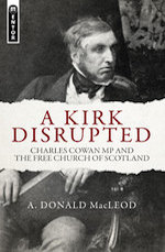 A Kirk Disrupted by A. Donald MacLeod