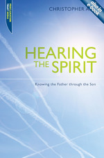 Hearing the Spirit by Christopher Ash