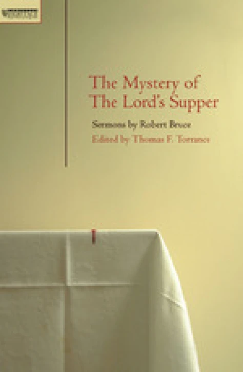 Read David C. Searle's Preface to the 2005 Edition of The Mystery of the Lord's Supper