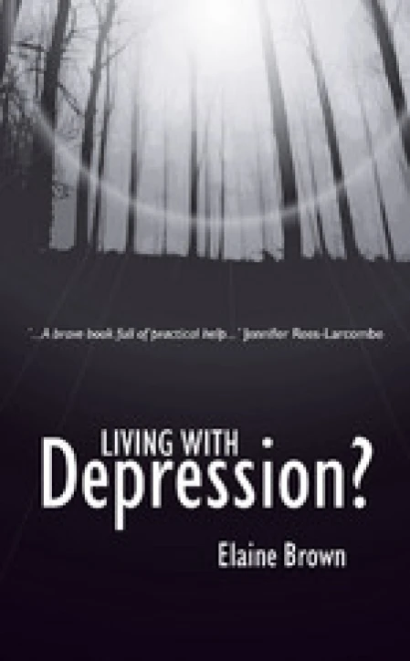 Books Change Lives - Living With Depression? by Elaine Brown