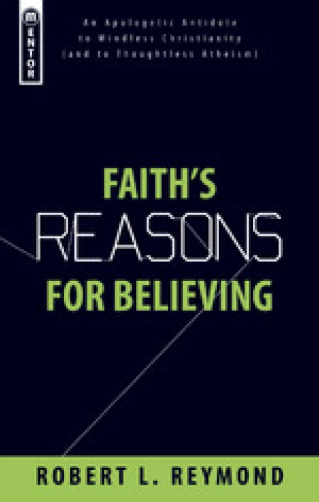 Robert L. Reymond on Apologetics and Theology