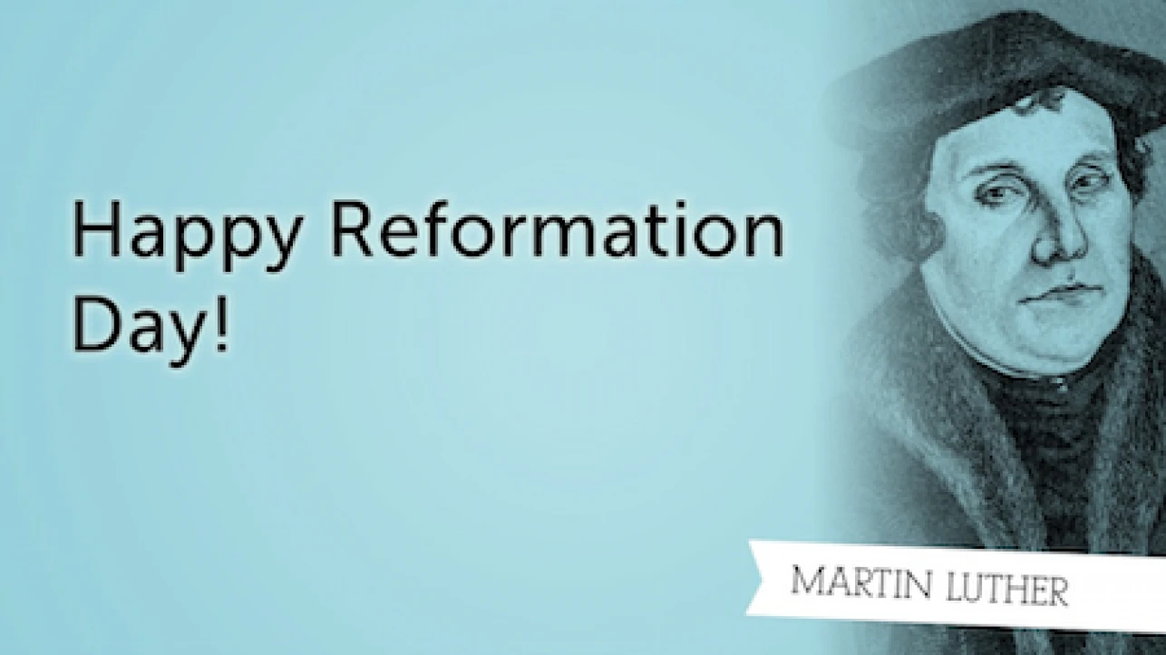 Happy Reformation Day!