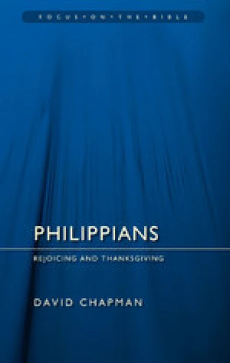 June Book Giveaway - Philippians: Rejoicing and Thanksgiving by David Chapman