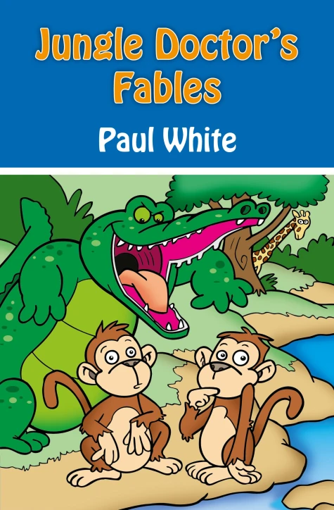 New Release: Jungle Doctor's Fables by Paul White