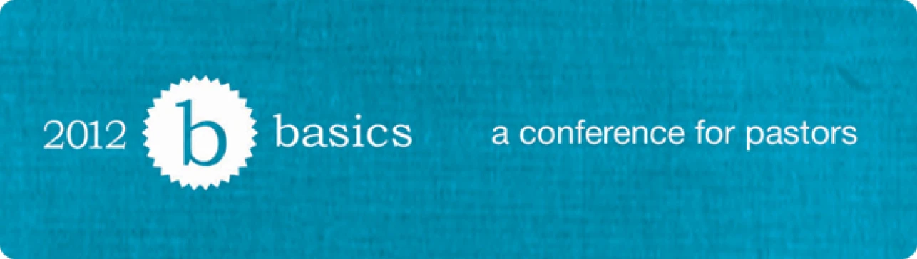 On Location - Basics Conference - May 14-16, 2012