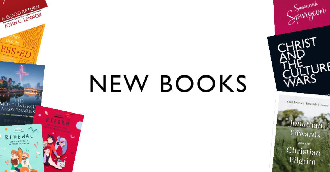 May 2023 New Releases Christian Focus