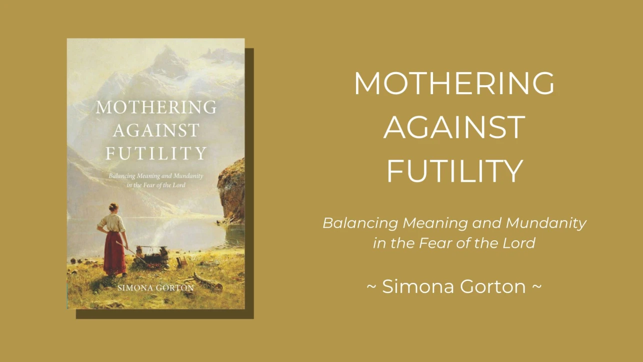 By Streams: Enduring Nourishment for Days of Motherhood