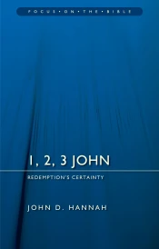 1, 2, 3 John: Redemption's Certainty
