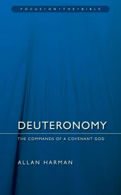Deuteronomy : Commands of a Covenant God