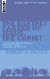 The Earthly Career of Jesus, the Christ