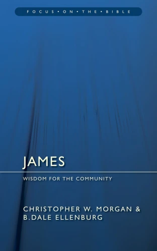 James: Wisdom for the Community