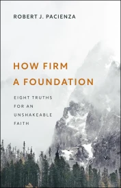 How Firm a Foundation