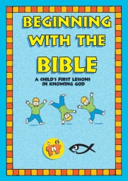 A Child's First Lessons in Knowing God