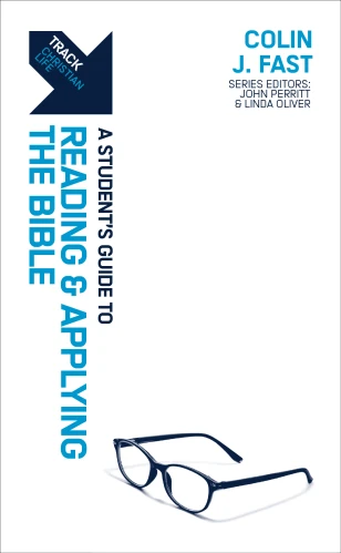 Track: A Student's Guide to Reading and Applying the Bible