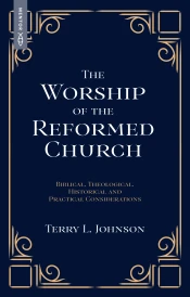 The Worship of the Reformed Church
