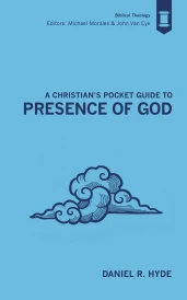 A Christian's Pocket Guide to the Presence of God