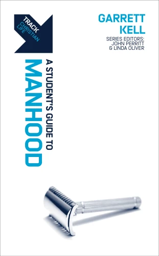 Track: A Student's Guide to Manhood