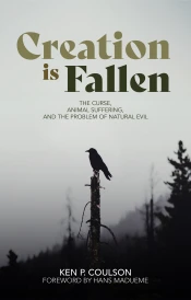 Creation is Fallen