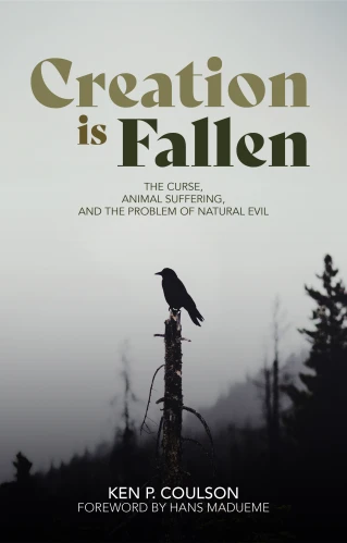 Creation is Fallen
