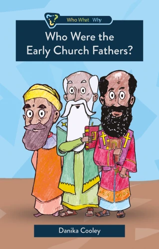 Who Were the Early Church Fathers?