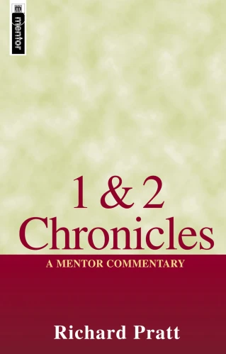 1 & 2 Chronicles: A Mentor Commentary