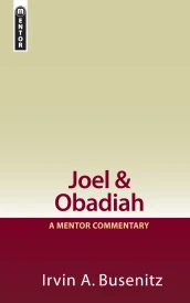 Joel & Obadiah: A Mentor Commentary