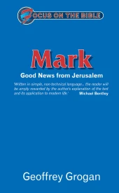 Mark: Good News from Jerusalem