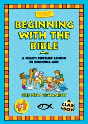Beginning With the Bible